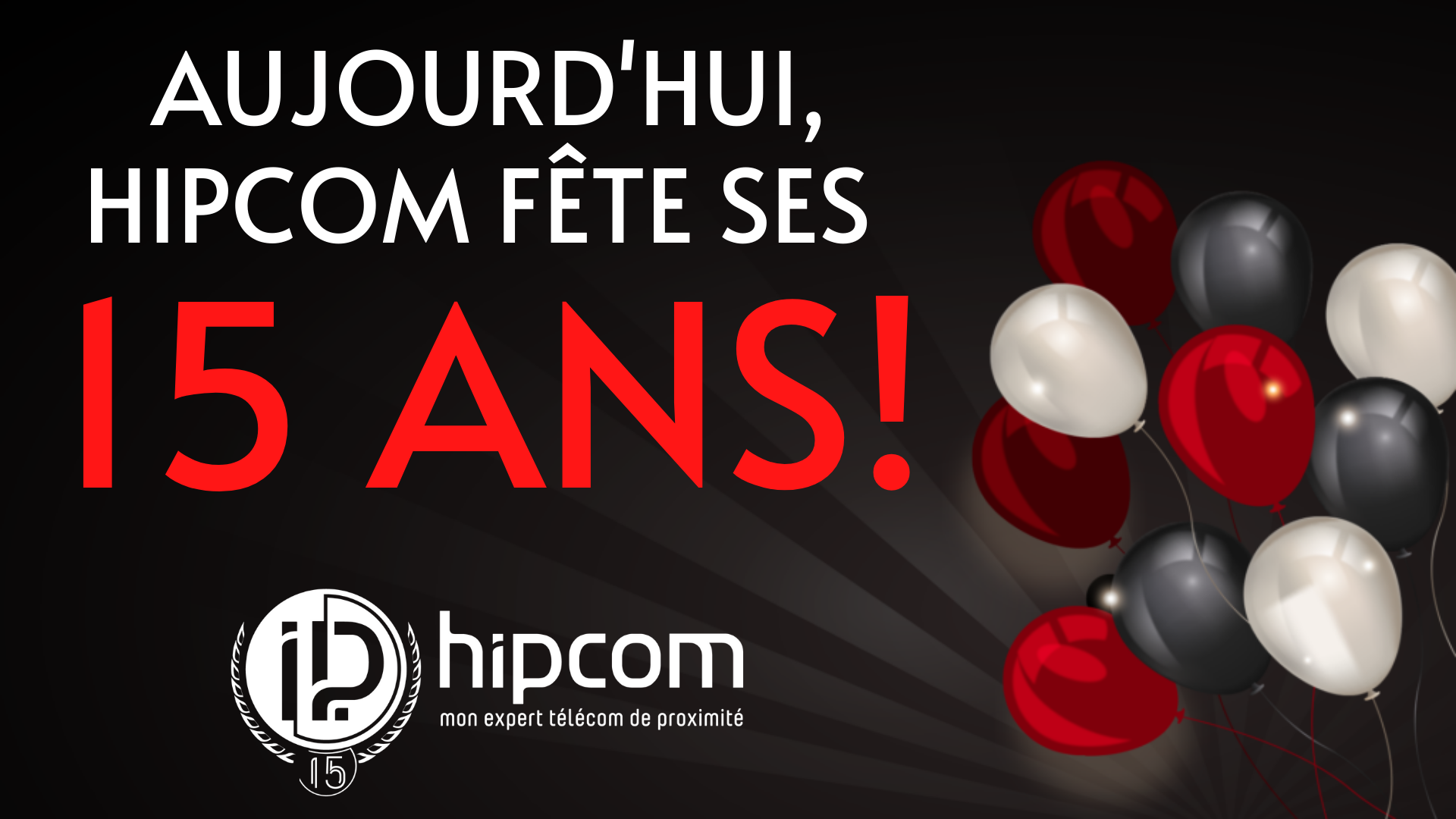 Joyeux Anniversaire Hipcom Joyeux Anniversaire Hipcom